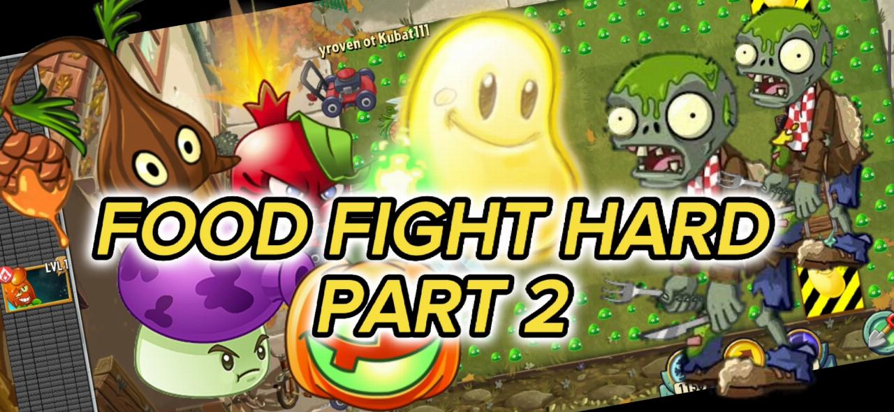 Food Fight HADRCOR Part 2 (Битва Едой Хардкор Часть 2)