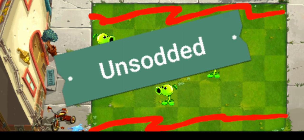 Unsodded